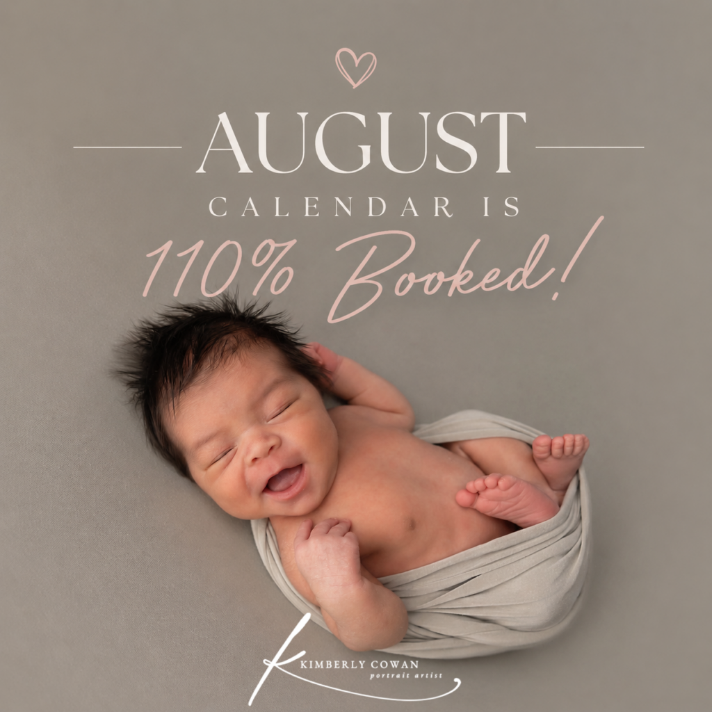 Midland Texas newborn photographer Kimberly Cowan Photography announces August calendar is fully booked